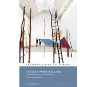 Alain Quemin The Social World of Galleries (Copertina rigida)