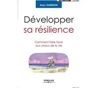 Alain Samson Développer sa résilience (Tascabile)