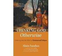 Alain Saudan Thinking God Otherwise (Copertina rigida)