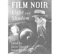 Alain Silver Film Noir Light and Shadow (Tascabile) Limelight