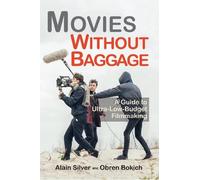 Alain Silver Movies Without Baggage (Tascabile)