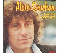 Alain Souchon - Jamais content - 45 tours 7"