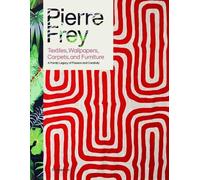 Alain Stella Pa Pierre Frey: Textiles, Wallpapers, Carpets, a (Copertina rigida)