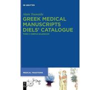 Alain Touwaide Corpus Galenicum (Copertina rigida) Medical Traditions