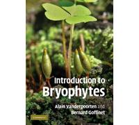 Alain Vanderpoorten Bernard Goffinet Introduction to Bryophytes (Tascabile)