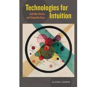 Alaina Lemon Technologies for Intuition (Tascabile)
