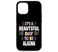 ALAINA Personalized Name Beautiful Day ALAINA Custodia per iPhone 12/12 Pro