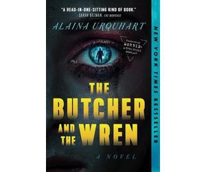 Alaina Urquhart The Butcher and the Wren (Tascabile)