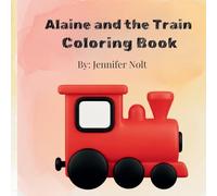 Alaine and the Train COLORING BOOK
