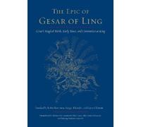 Sangye Khandro The Epic of Gesar of Ling (Tascabile)