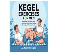 Alalder Henry Kegel Exercises for Men (Tascabile)