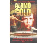 Alamo Gold (DVD) Jason Douglas Laura Bailey Nicole Leigh