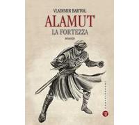 Alamut: La fortezza