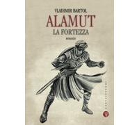Alamut: La fortezza [Paperback] [Oct 17, 2017] Bartol, Vladimir