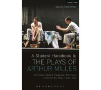 Alan Ackerman A Student Handbook to the Plays of Arthur Miller (Tascabile)