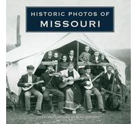 Alan Adams Historic Photos of Missouri (Copertina rigida) Historic Photos