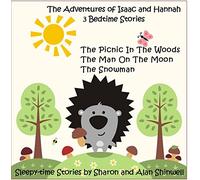 Alan and Sharon Shinwell - Bedtime Stories for Children 2-5 years old to help them sleep. With Isaac and Hannah. Audio CD. 3 magical stories lasting over 1 hour Contains music and sound effects to get your child's attention. Designed to help kids fall into a gentle, peaceful sleep. Perfect for long journeys.