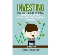 Alan Anderson Investing: Invest Like A Pro: Stocks, ETFs, Opt (Copertina rigida)