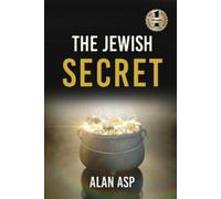Alan Asp The Jewish Secret (Tascabile)