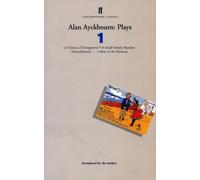 Alan Ayckbourn Alan Ayckbourn Plays 1 (Tascabile)
