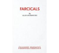 Alan Ayckbourn Farcicals (Tascabile)