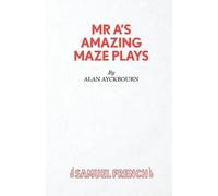 Alan Ayckbourn Mr. A's Amazing Maze Plays (Tascabile) Acting Edition S.