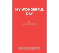 Alan Ayckbourn My Wonderful Day (Tascabile)