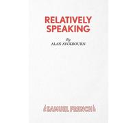 Alan Ayckbourn Relatively Speaking (Tascabile)