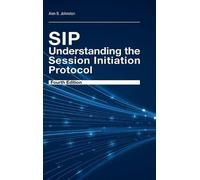 Alan B. Johnsto SIP: Understanding the Session Initiation Pro (Copertina rigida)