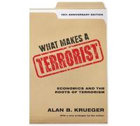 Alan B. Krueger What Makes a Terrorist (Copertina rigida)
