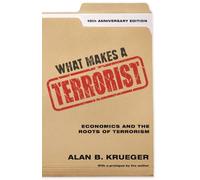 Alan B. Krueger What Makes a Terrorist (Tascabile)