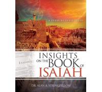 Alan B Stringfellow Insights on the Book of Isaiah (Tascabile)