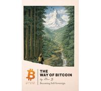Alan B The Way of Bitcoin (Copertina rigida)