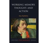 Alan Baddeley Working Memory, Thought, and Action (Copertina rigida)