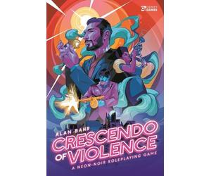 Alan Bahr Crescendo of Violence (Copertina rigida) Osprey Roleplaying
