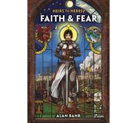Alan Bahr Heirs to Heresy: Faith & Fear (Copertina rigida) Osprey Roleplaying
