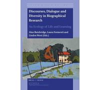 Alan Bainbridge Discourses, Dialogue and Diversity in Biographical R (Tascabile)
