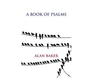 Alan Baker A Book of Psalms (Tascabile)