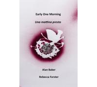 Alan Baker Rebecca Forster Early One Morning (Tascabile)