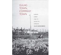 Alan Barenberg Gulag Town, Company Town (Copertina rigida)