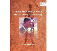 Alan Barnard The Bushmen (San) of Africa (Tascabile) Hearing Others' Voices