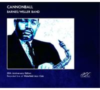 Alan Barnes & Don Weller Band – Canonball – CD – Edizione 20° Anniversario