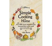 Alan Barnes Simple Cooking at Home (Tascabile)