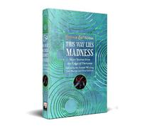 Alan Baxter This Way Lies Madness (Copertina rigida) Beyond and Within