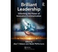 Alan Belasen, PhD Brilliant Leadership (Tascabile) Innovative Leadership Series