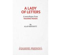 Alan Bennett A Lady of Letters (Tascabile) Acting Edition S.