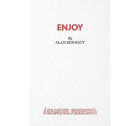 Alan Bennett Enjoy (Tascabile) Acting Edition S.