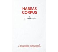 Alan Bennett Habeas Corpus (Tascabile) Acting Edition S.