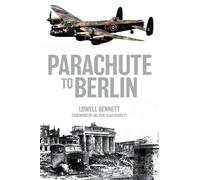 Alan Bennett Lowell Bennett Parachute to Berlin (Tascabile)