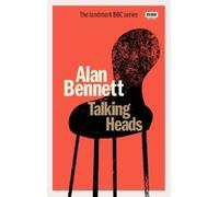 Alan Bennett Talking Heads (Copertina rigida)